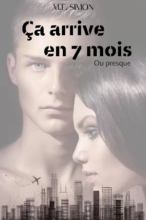 Ca arrive en 7 mois ou presque